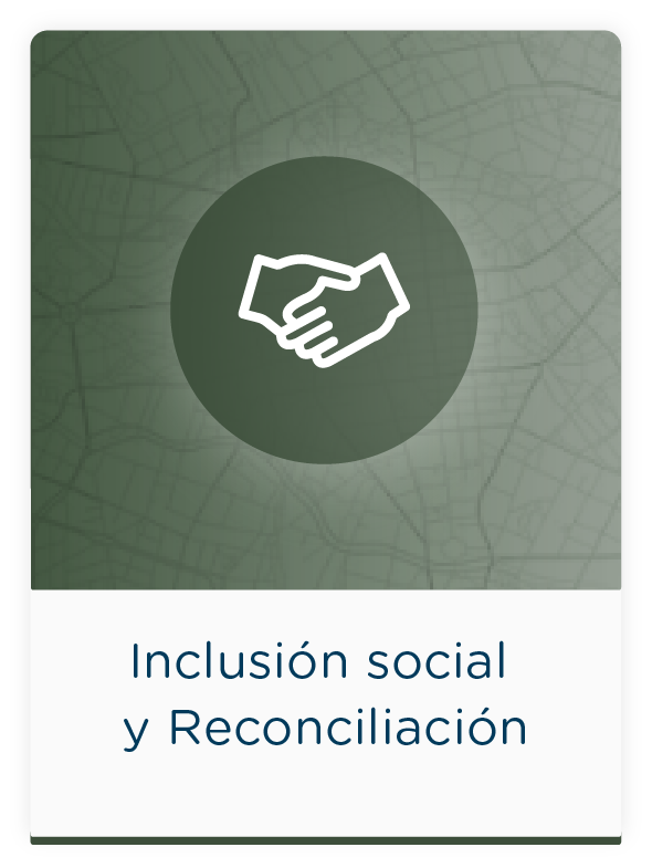 Inclusión Social y Reconciliación